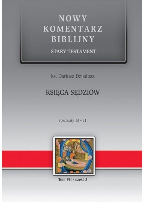 Nowy komentarz biblijny. Księga Sędziów 13-21