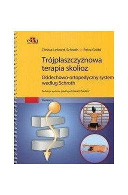 Trójpłaszczyznowa terapia skolioz