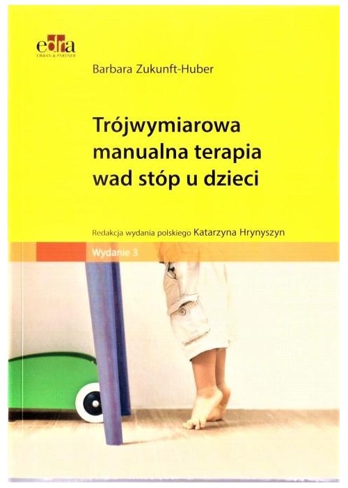 Trójwymiarowa manualna terapia wad stóp u dzieci
