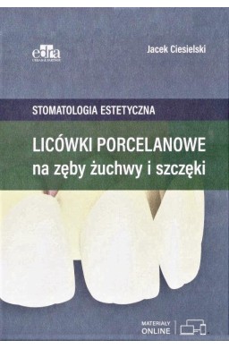 Licówki porcelanowe na zęby żuchwy i szczęki