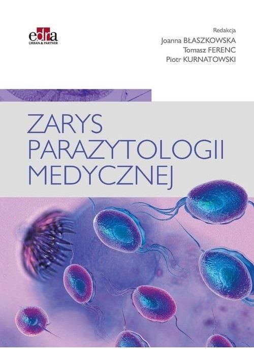 Zarys parazytologii medycznej