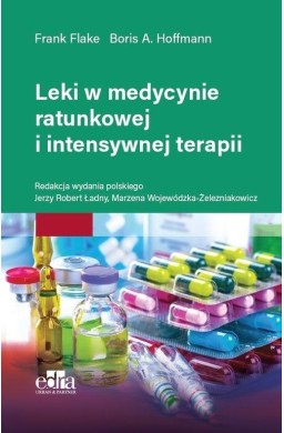Leki w medycynie ratunkowej i intensywnej terapii