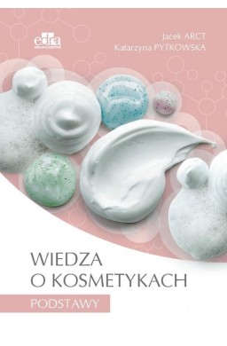 Wiedza o kosmetykach Podstawy