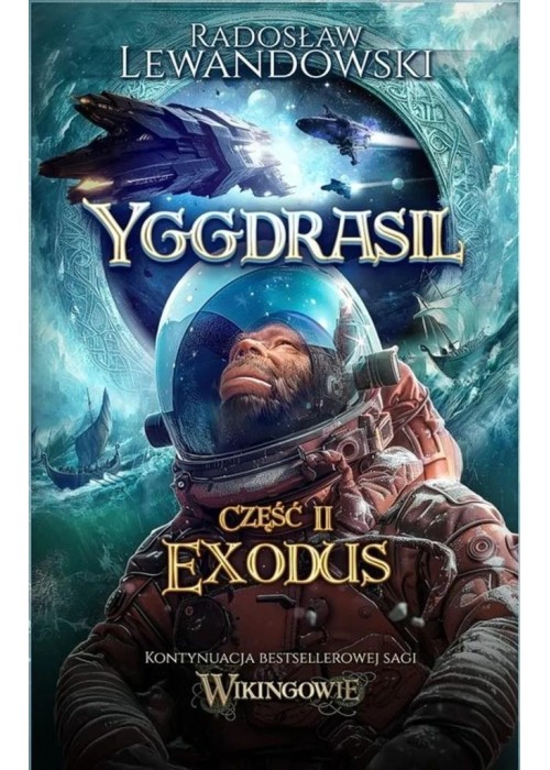 Yggdrasil. Exodus