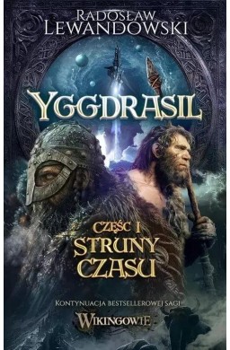Yggdrasil. Struny czasu
