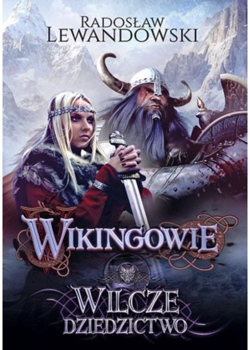 Wikingowie T.1 Wilcze dziedzictwo