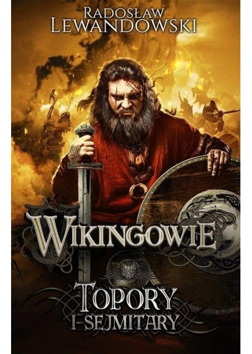 Wikingowie. Topory i sejmitary