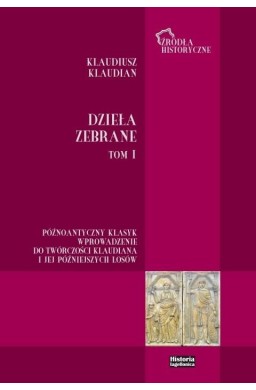 Klaudiusz Klaudian. Dzieła zebrane T.1