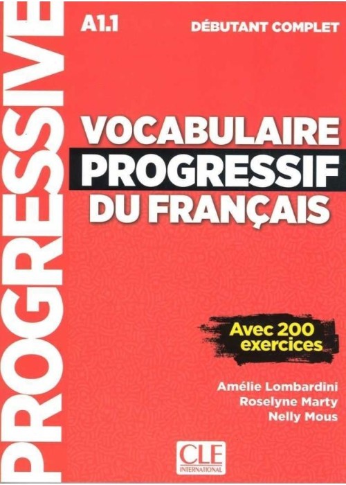 Vocabulaire progressif du Francais niveau... A1.1