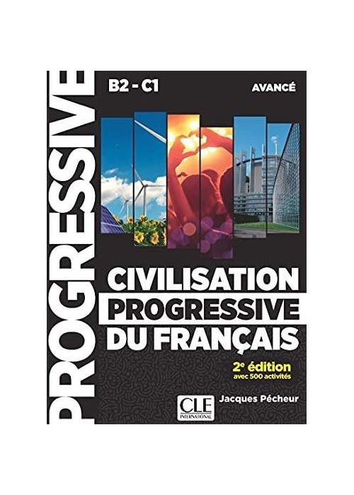 Civilisation progressive du francais... B2-C1 + CD