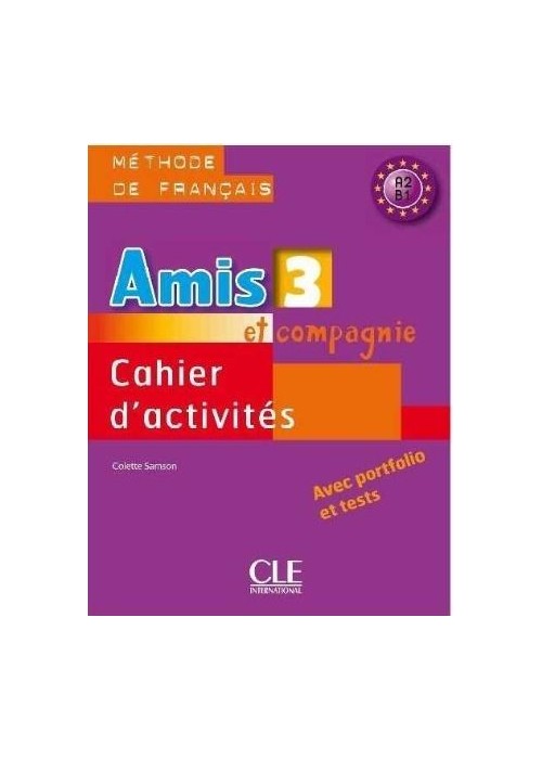 Amis et compagnie 3 zeszyt ćwiczeń