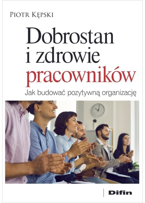 Dobrostan i zdrowie pracowników