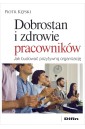 Dobrostan i zdrowie pracowników