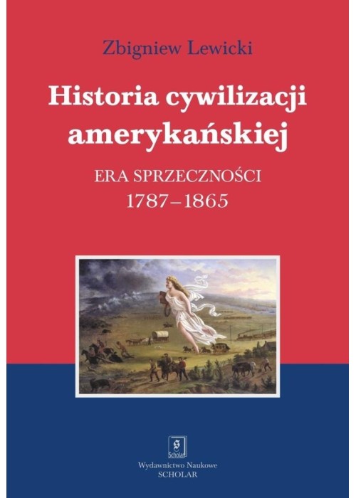 Historia cywilizacji amerykańskiej T.2