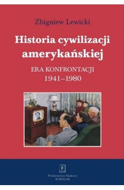 Historia cywilizacji amerykańskiej T.4