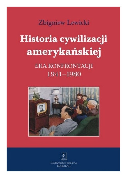 Historia cywilizacji amerykańskiej T.4