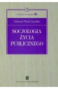 Socjologia życia publicznego T.3