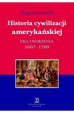 Historia cywilizacji amerykańskiej T.1