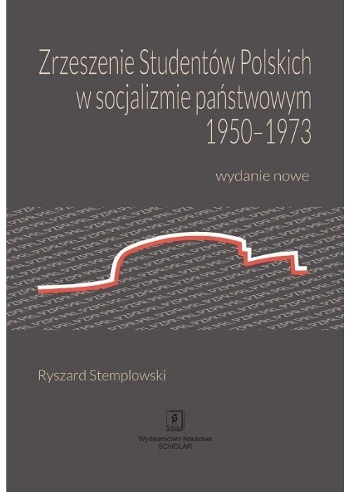 Zrzeszenie studentów polskich w socjalizmie...