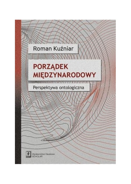Porządek międzynarodowy. Perspektywa ontologiczna
