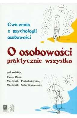 O osobowości praktycznie wszystko. Ćwiczenia...