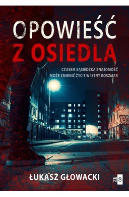 Opowieść z osiedla
