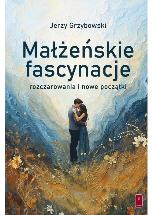 Małżeńskie fascynacje