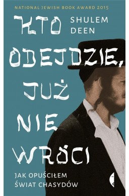 Kto odejdzie, już nie wróci