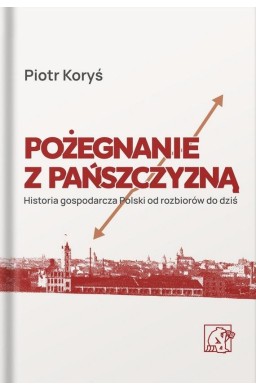 Pożegnanie z pańszczyzną