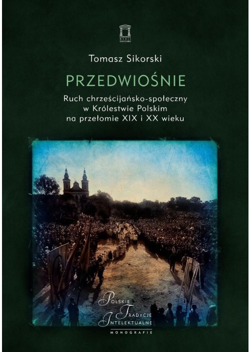 Przedwiośnie. Ruch chrześcijańsko-społeczny..
