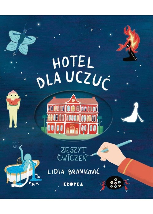 Hotel dla uczuć. Zeszyt ćwiczeń