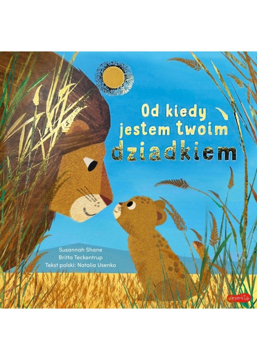 Od kiedy jestem twoim dziadkiem