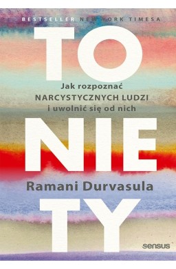 To nie Ty. Jak rozpoznać narcystycznych ludzi...