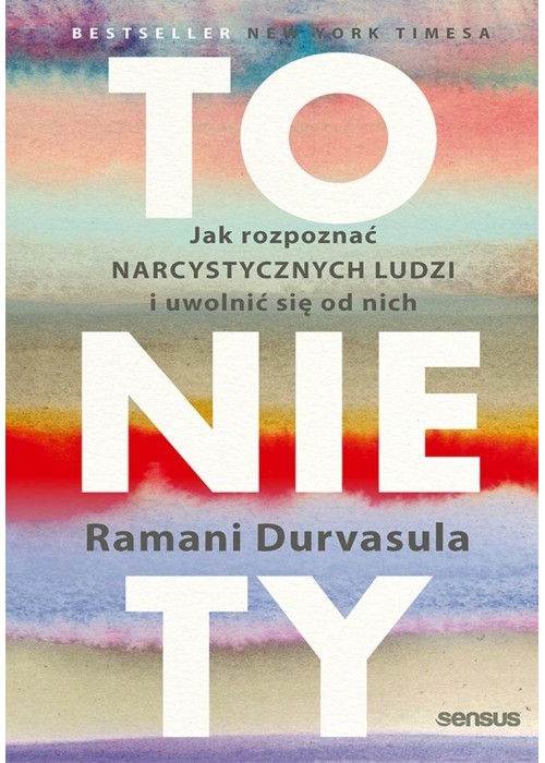 To nie Ty. Jak rozpoznać narcystycznych ludzi...