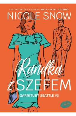 Garnitury Seattle T.3 Randka z szefem