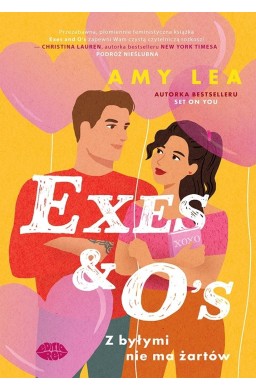 Exes and O's. Z byłymi nie ma żartów