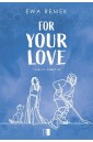 For Your Love