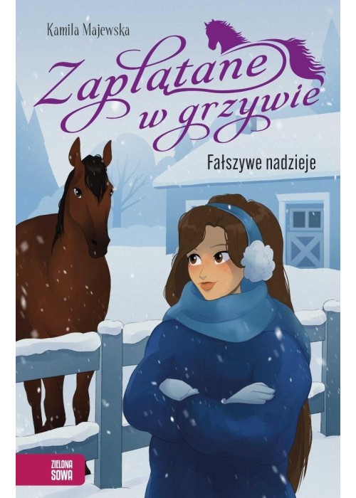 Zaplątane w grzywie. Fałszywe nadzieje