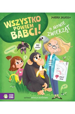 Wszystko powiem babci! O mowie zwierząt
