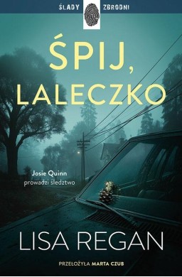 Josie Quinn T.11 Śpij, laleczko