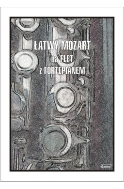 Łatwy Mozart na flet z fortepianem
