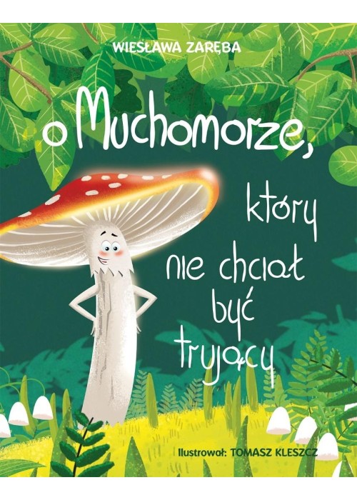 O muchomorze, który nie chciał być trujący w.2