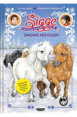 Sigge i przyjaciele ze stajni. Zimowe przygody