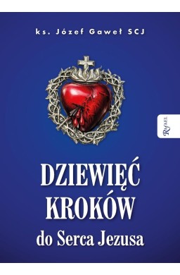 Dziewięć kroków do Serca Jezusa