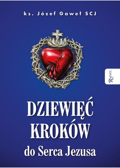 Dziewięć kroków do Serca Jezusa
