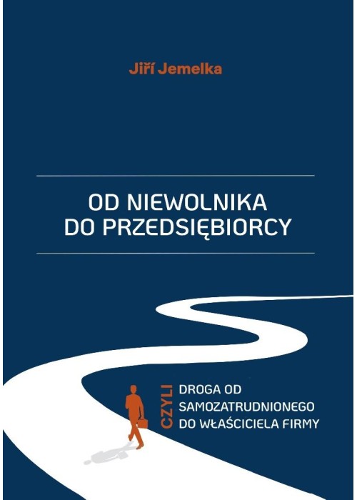 Od niewolnika do przedsiębiorcy, czyli droga...