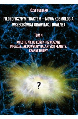 Filozoficznym traktem Nowa Kosmologia Wszechświa