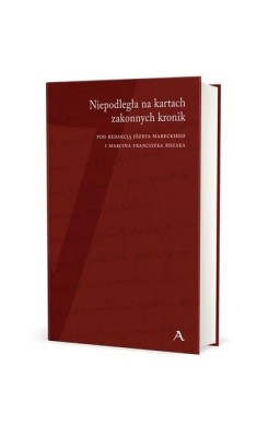 Niepodległa na kartach zakonnych kronik