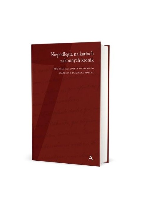 Niepodległa na kartach zakonnych kronik