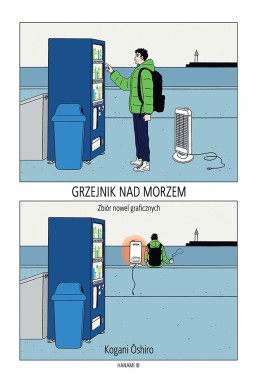 Grzejnik nad morzem: zbiór nowel graficznych...